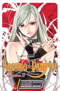 Rosario + vampire : season II  Cover Image