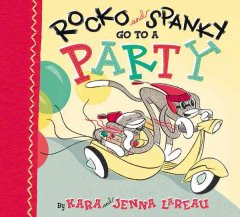 Rocko and Spanky go to a party  Cover Image