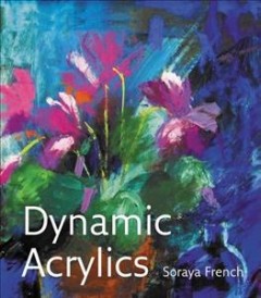 Dynamic acrylics  Cover Image