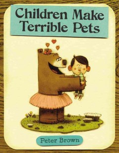 Children make terrible pets  Cover Image