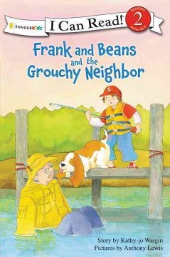 Frank and Beans and the grouchy neighbor  Cover Image