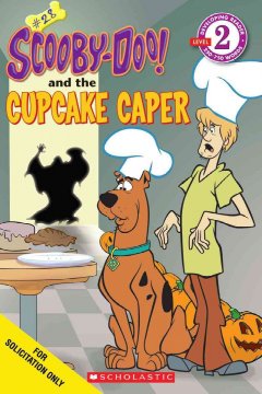 Scooby-Doo! and the cupcake caper  Cover Image