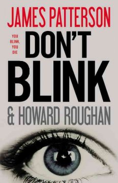 Don't blink : a novel  Cover Image