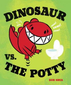 Dinosaur vs. the potty  Cover Image
