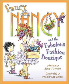 Fancy Nancy's fabulous fashion boutique  Cover Image