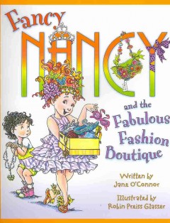 Fancy Nancy's fabulous fashion boutique  Cover Image