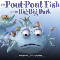 The pout-pout fish in the big-big dark  Cover Image