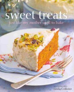 Sweet treats just like mother used to bake  Cover Image