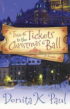 Two tickets to the Christmas ball : a novella  Cover Image