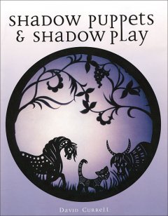 Shadow puppets & shadow play  Cover Image