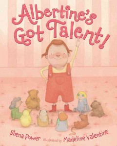 Albertine's got talent!  Cover Image