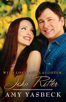 With love and laughter, John Ritter  Cover Image