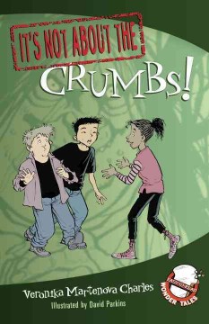 It's not about the crumbs!  Cover Image