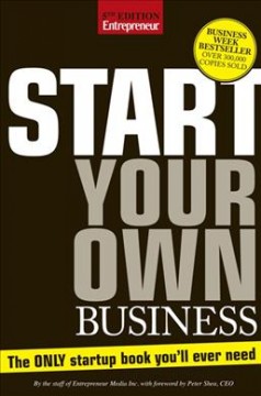 Start your own business : the only startup book you'll ever need  Cover Image