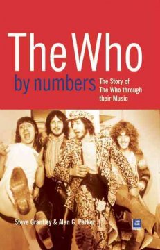 The Who by numbers : the story of the Who through their music  Cover Image