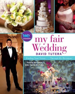 My fair wedding : finding your vision-- through his revisions!  Cover Image