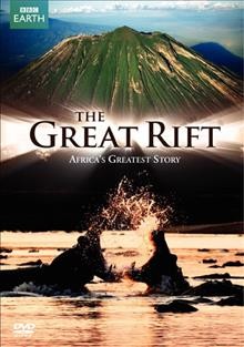 The Great Rift Africa's greatest story  Cover Image