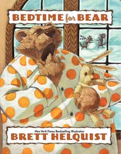 Bedtime for Bear  Cover Image