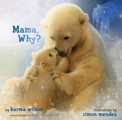 Mama, why?  Cover Image