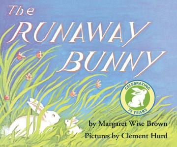 The runaway bunny  Cover Image