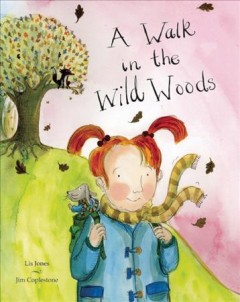 A walk in the wild woods  Cover Image