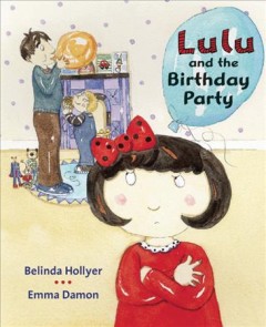 Lulu and the birthday party  Cover Image