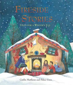 Fireside stories tales for a winter's eve  Cover Image