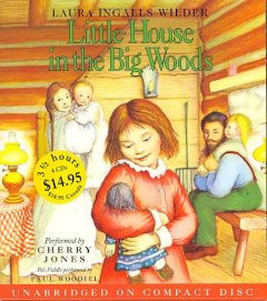 Little house in the big woods Cover Image