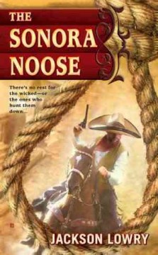 The Sonora noose  Cover Image