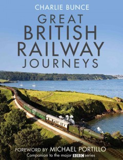 Great British railway journeys  Cover Image