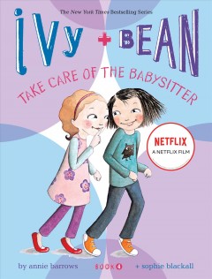 Ivy + Bean take care of the babysitter  Cover Image