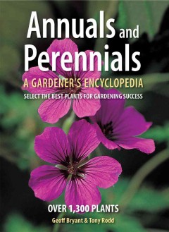 Annuals and perennials : a gardener's encyclopedia  Cover Image
