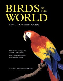 Birds of the world : a photographic guide  Cover Image