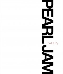 Pearl Jam twenty. Cover Image