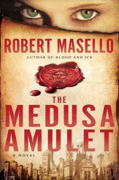 The Medusa amulet : a novel  Cover Image