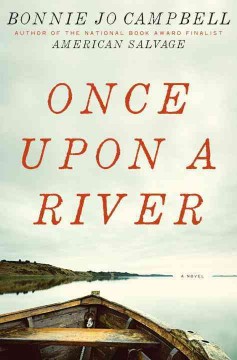 Once upon a river : a novel  Cover Image