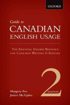 Guide to Canadian English usage  Cover Image