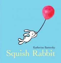 Squish Rabbit  Cover Image
