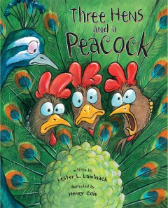 Three hens and a peacock  Cover Image