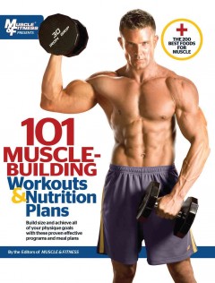 101 muscle building workouts & nutrition plans  Cover Image