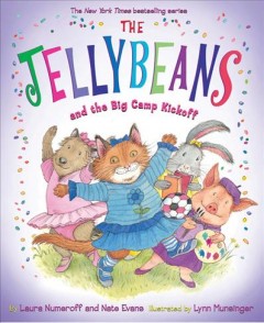 The Jellybeans and the big camp kickoff  Cover Image