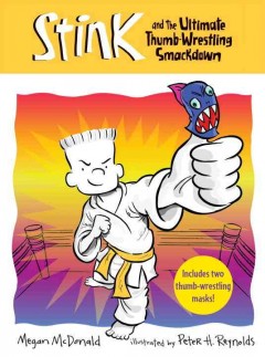 Stink and the ultimate thumb-wrestling smackdown  Cover Image