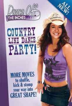 Dance off the inches. Country line dance party! Cover Image