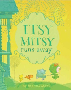 Itsy Mitsy runs away  Cover Image