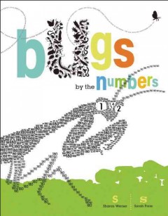 Bugs by the numbers : facts and figures for multiple types of bugbeasties  Cover Image