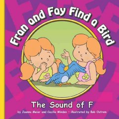 Fran and Fay find a bird : the sound of F  Cover Image