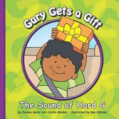 Gary gets a gift : the sound of hard G  Cover Image