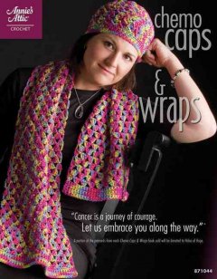 Chemo caps & wraps. -- Cover Image