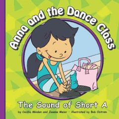 Anna and the dance class : the sound of short A  Cover Image