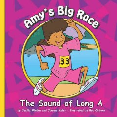 Amy's big race : the sound of long a  Cover Image